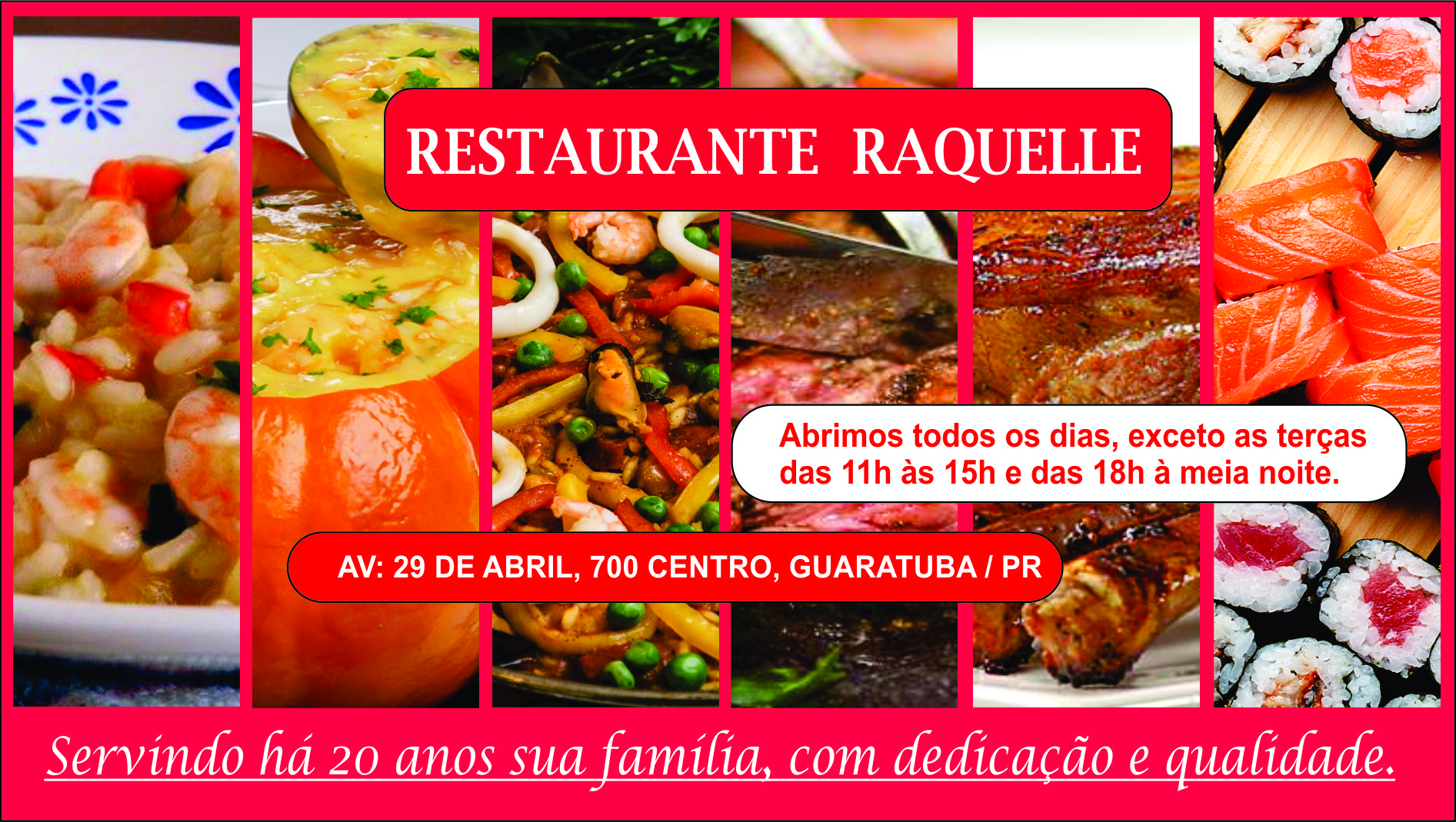 Restaurante e Choperia Raquelle.
